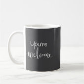 Your Welcome Fun Novelty Saying Quote You're Welco Koffiemok (Links)
