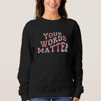 Your Words Matter Speech Language Pathologist SLP Trui