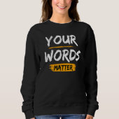 Your Words Matter Speech Language Therapy Trui (Voorkant)