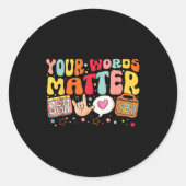 Your Words Speech Therapy Language Pathologist Slp Ronde Sticker (Voorkant)