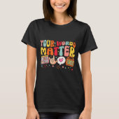 Your Words Speech Therapy Language Pathologist Slp T-shirt (Voorkant)