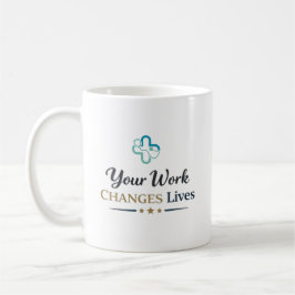 Your Work Changes Lives Doctor Appreciation Gift Koffiemok