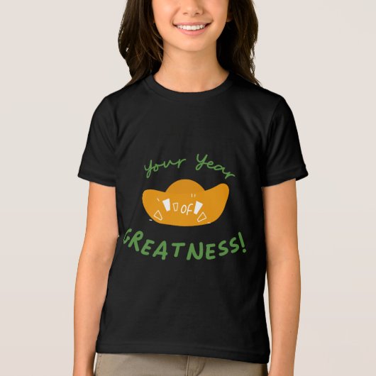 Your Year OF Greatness Kids tshirt (Voorkant)