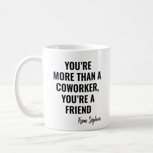 You're A Friend Gag Gift Idea To Colleagues Koffiemok (Links)