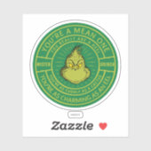 You're a Mean One Mister Grinch Badge Sticker (Vel)