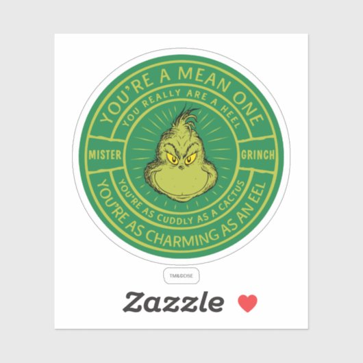 You're a Mean One Mister Grinch Badge Sticker (Vel)