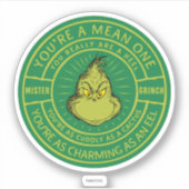 You're a Mean One Mister Grinch Badge Sticker (Voorkant)
