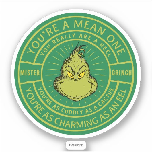 You're a Mean One Mister Grinch Badge Sticker (Voorkant)
