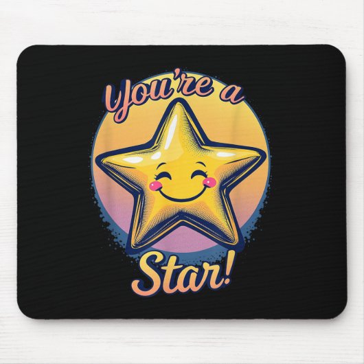 You're A Star Compliment Day Motivational Design  Muismat (Voorkant)
