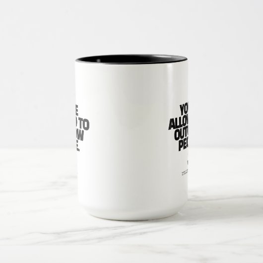 You're Allowed To Outgrow People - Freedom Design Mok (Midden)