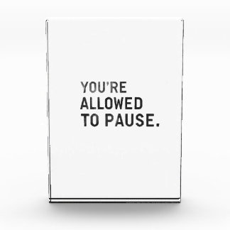"You're Allowed to Pause." Fotoblokken