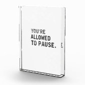 "You're Allowed to Pause." Fotoblokken (Rechts)