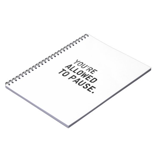 "You're Allowed to Pause." Notitieboek (Linkerzijde)