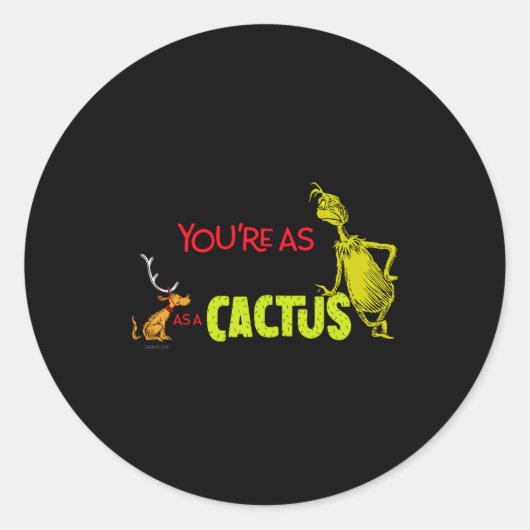 Youre As Cuddly As A Cactus Quote  Ronde Sticker (Voorkant)