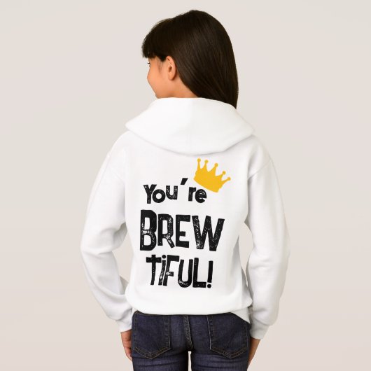 You're Brew-tiful Graphic (Achterkant volledig)