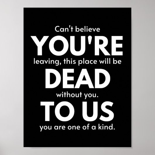 You're Dead To Us, Coworker Going Away, Funny Poster (Voorkant)