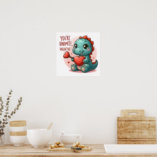 Youre Dinomite Valentijn Schattigee Dinosaur Liefd Poster (Keuken)