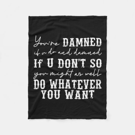 Youre Ed If U Do And Ed If U Dont  Fleece Deken (Voorkant)