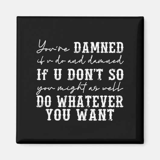 Youre Ed If U Do And Ed If U Dont  Magneet (Voorkant)