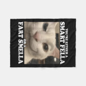 You're Either A Smart Fella Or A Fart Smella Funny Fleece Deken (Voorkant (Horizontaal))
