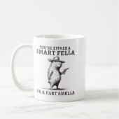 You're Either A Smart Fella Or A Fart Smella Funny Koffiemok (Links)