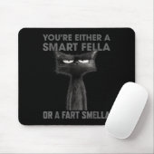 You're Either A Smart Fella Or A Fart Smella Funny Muismat (Met muis)