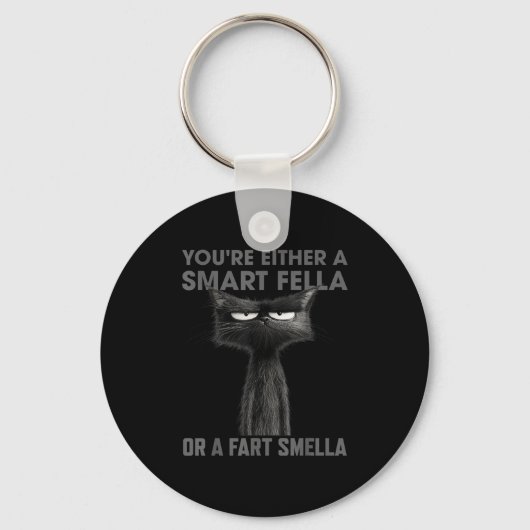 You're Either A Smart Fella Or A Fart Smella Funny Sleutelhanger (Voorkant)