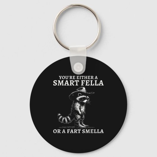 You're Either A Smart Fella Or A Fart Smella Vinta Sleutelhanger (Voorkant)