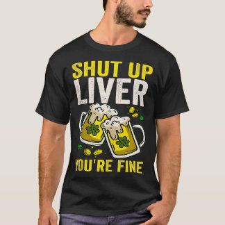 Youre Fine Saint Patricks Day Beer T-shirt