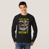 You're Freaking Meowt  Crazy Cat Lady Pun Cat T-shirt (Voorkant volledig)