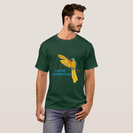 You're Macawesome T-shirt (Voorkant volledig)
