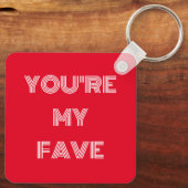 You're My Fave - Retro Sleutelhanger (Achterkant)