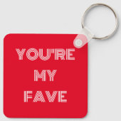 You're My Fave - Retro Sleutelhanger (Achterkant)