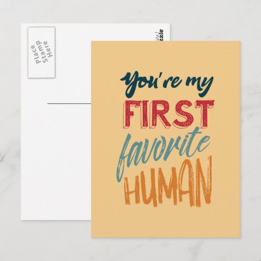 You're my first favorite human I love you, Mom Briefkaart (Voorkant / Achterkant)