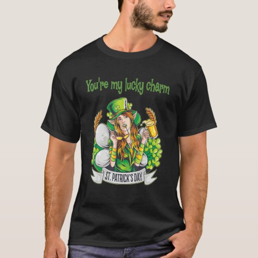 You're my lucky charm_2 t-shirt (Voorkant)
