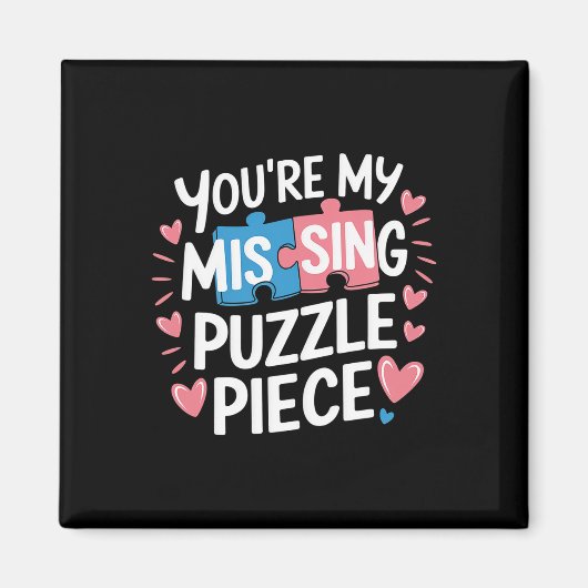 You're My Missing Puzzle Piece Valentine Matching Magneet (Voorkant)