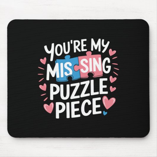 You're My Missing Puzzle Piece Valentine Matching Muismat (Voorkant)