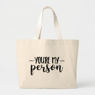 You're My Person - Cute Handwritten Quote Grote Tote Bag