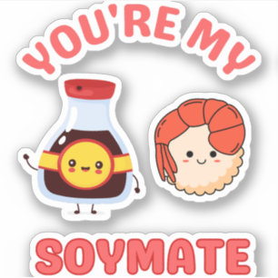 You're My Soymate - Schattigee liefde voor sojasau Sticker