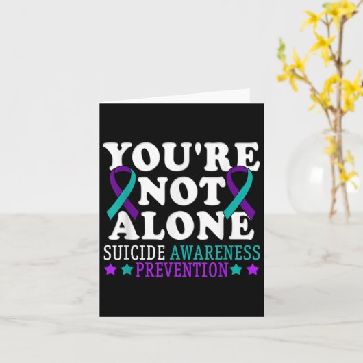 You're Not Alone Depression Suicide Prevention Awa Kaart (Gele Bloem)