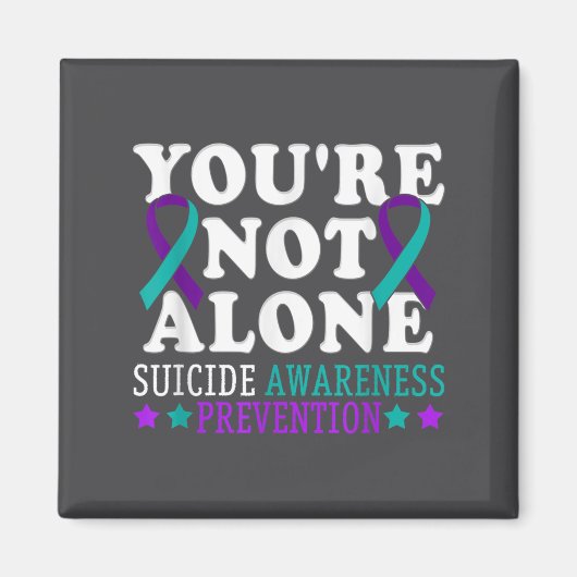 You're Not Alone Depression Suicide Prevention Awa Magneet (Voorkant)