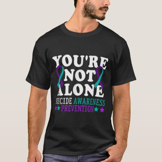 You're Not Alone Depression Suicide Prevention Awa T-shirt (Voorkant)