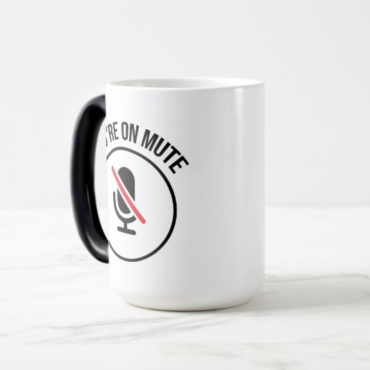 You're On Mute Magische Mok (Voorkant links)