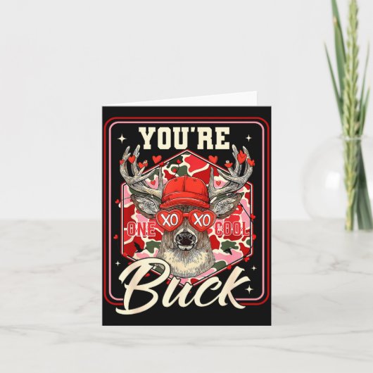 You're One Cool Buck Camouflage Valentine's Day Hu Kaart (Voorkant)