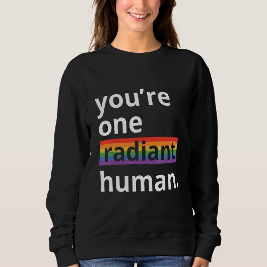 You're One Radiant Human Bisexual Transgender Rain Trui (Voorkant)