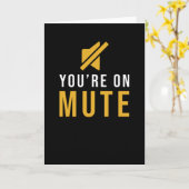 Youre op Mute Kaart (Gele Bloem)