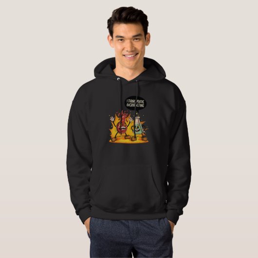 You're Overreacting Chemistry Teacher Science  Gra Hoodie (Voorkant volledig)