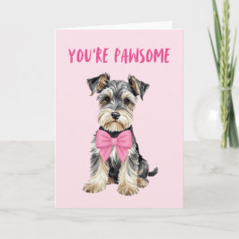 You're Pawsome Mini Schnauzer Valentines Day Card Feestdagen Kaart