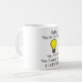 You're So Bright Coffee Mug Koffiemok (Voorkant links)
