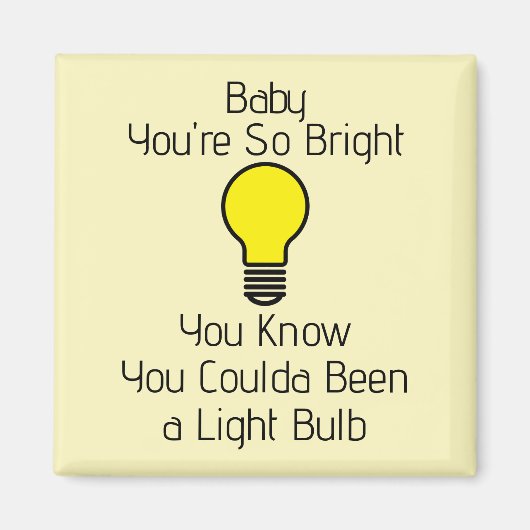 You're So Bright Magnet (Voorkant)